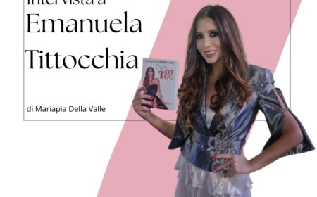 Emanuela Tittocchia: intervista  a cuore aperto