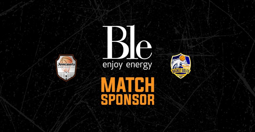 Juvecaserta riparte nel 2026: Ble Srl Match Sponsor