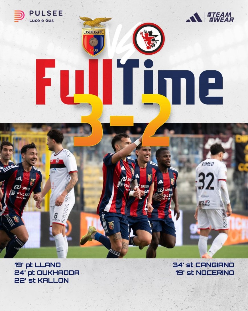 Casertana-Foggia 3-2: cuore e carattere al Pinto